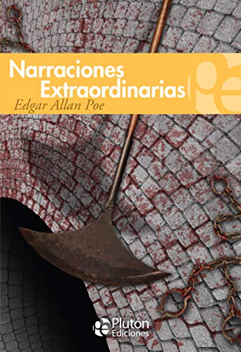 Narraciones Extraordinarias (Colección Grandes Clásicos)
